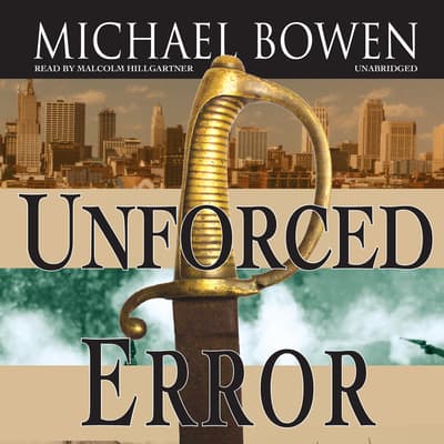 unforced-error-audiobook-written-by-michael-bowen-downpour