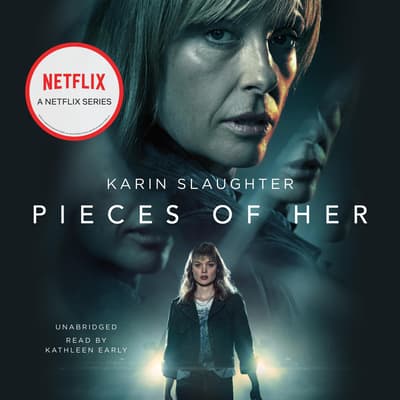 Pieces of Her Audiobook, written by Karin Slaughter