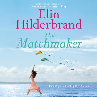 the matchmaker by elin hilderbrand