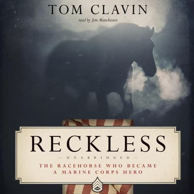 Reckless Audiobook Written By Tom Clavin Audio Editions