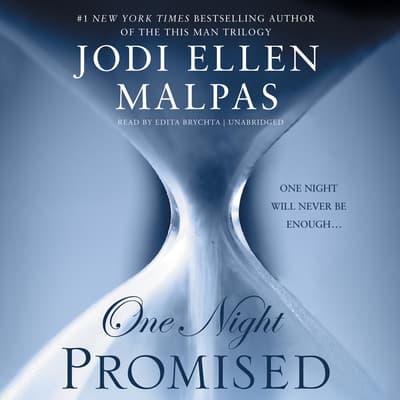 One Night Promised Audiobook, written by Jodi Ellen Malpas