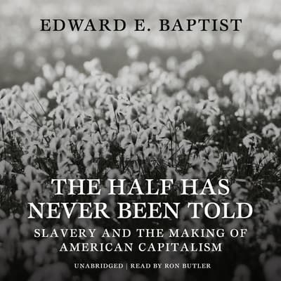 The Half Has Never Been Told Audiobook Written By Edward E