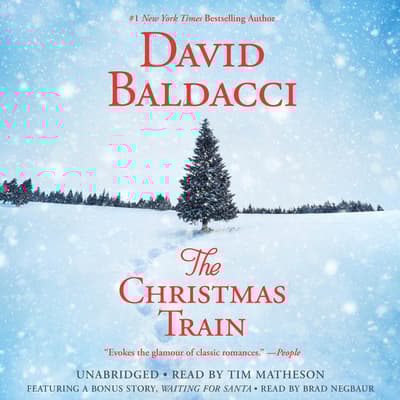 The Christmas Train Audiobook, written by David Baldacci Audio Editions