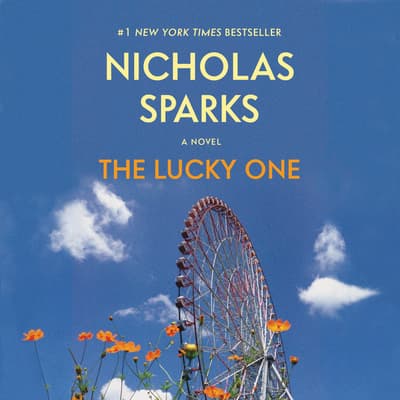 The Lucky One Audiobook Written By Nicholas Sparks Blackstonelibrary Com