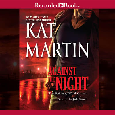 Against the Night Audiobook, written by Kat Martin