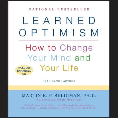 Learned Optimism Audiobook, written by Martin E. P. Seligman | Downpour.com