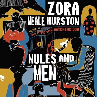 zora neale hurston of mules and men