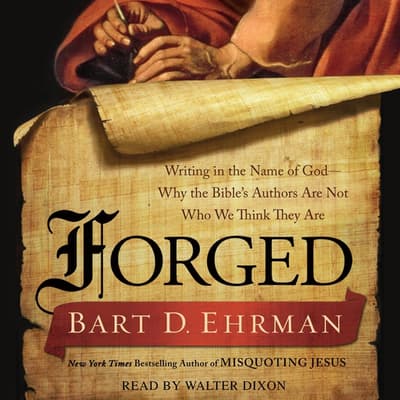 Forged Audiobook, written by Bart D. Ehrman | Downpour.com