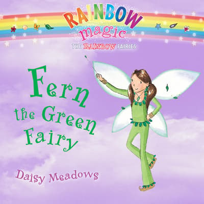 Fern the Green Fairy Audiobook, written by Daisy Meadows | Downpour.com