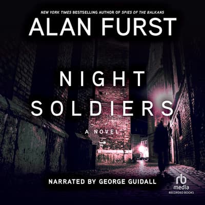 alan furst night soldiers books in order