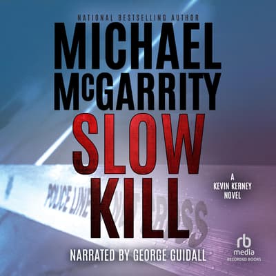 Slow Kill Audiobook, written by Michael McGarrity | Downpour.com