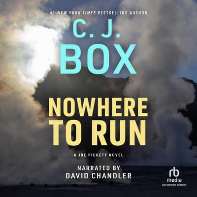 Nowhere To Run by C.J. Box