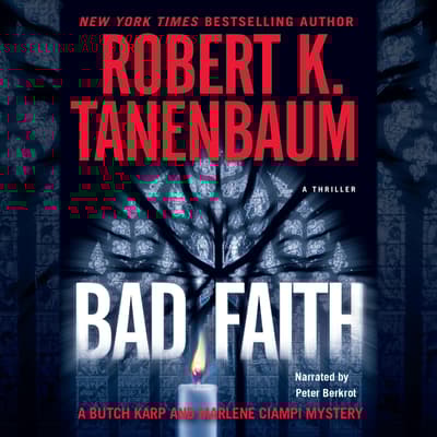 Bad Faith Audiobook, written by Robert K. Tanenbaum Audio Editions