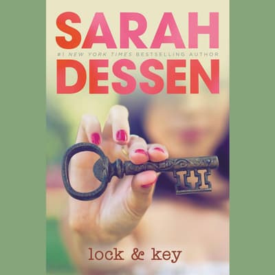 lock and key sarah dessen movie