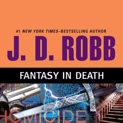 Fantasy in Death Audiobook, written by J. D. Robb Audio Editions