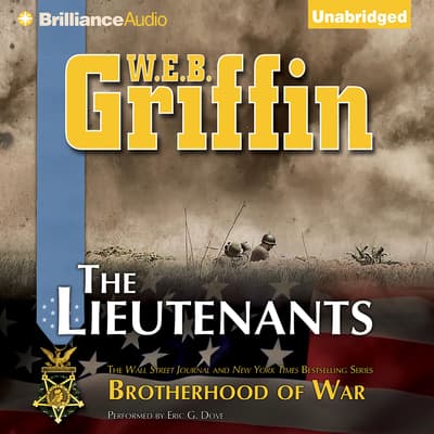 The Lieutenants Audiobook, Written By W. E. B. Griffin | Downpour.com