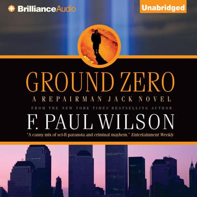 Ground Zero Audiobook, written by F. Paul Wilson