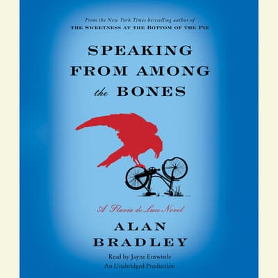 speaking from among the bones by alan bradley