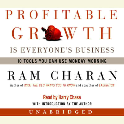 Profitable Growth Is Everyone's Business Audiobook, written by Ram ...