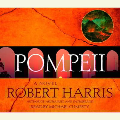 Pompeii by Robert Harris Pompeii by Robert Harris
