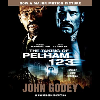 The Taking of Pelham 123 Audiobook, written by John Godey | Downpour.com