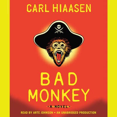 Bad Monkey Audiobook, written by Carl Hiaasen | Downpour.com