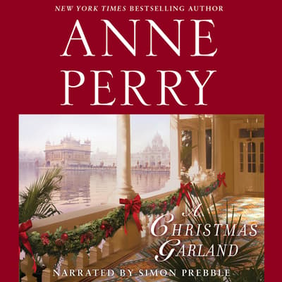 A Christmas Garland Audiobook, written by Anne Perry