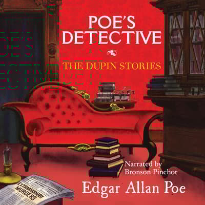 Poe’s Detective Audiobook, written by Edgar Allan Poe