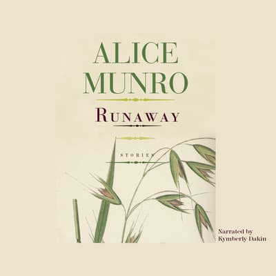 Runaway Audiobook, Written By Alice Munro | Audio Editions