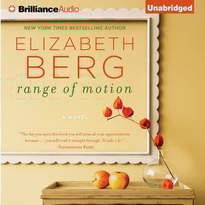 Range of Motion Audiobook, written by Elizabeth Berg