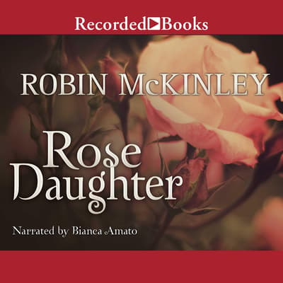 rose daughter robin mckinley