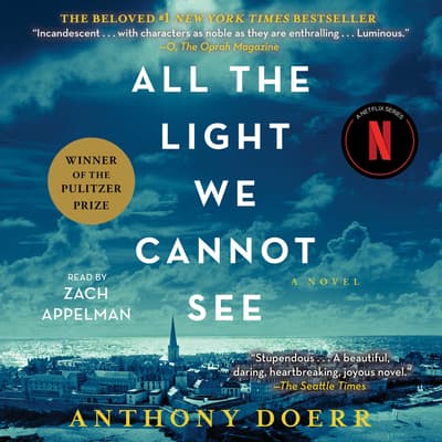 All the Light We Cannot See Audiobook, written by Anthony Doerr