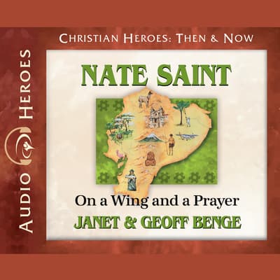 Nate Saint Audiobook, written by Benge
