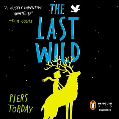 The Last Wild by Piers Torday