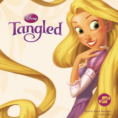 Tangled Audiobook, written by Disney Press Audio Editions