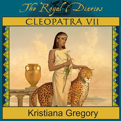 Cleopatra VII by Kristiana Gregory