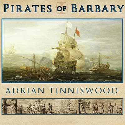 pirates of barbary by adrian tinniswood pirates of barbary by adrian tinniswood