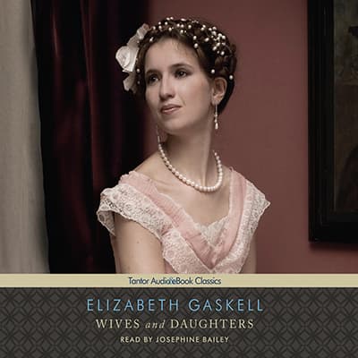 elizabeth gaskell wives and daughters summary