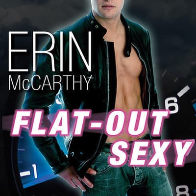 flat out sexy by erin mccarthy