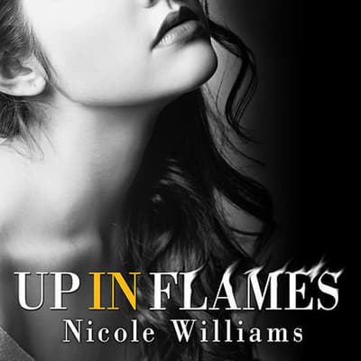 Up in Flames by Abbi Glines