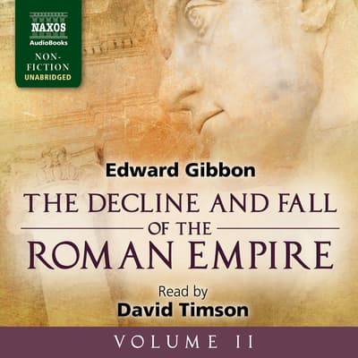 edward gibbon the fall and decline of roman empire