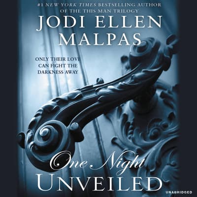 One Night Unveiled Audiobook, written by Jodi Ellen Malpas