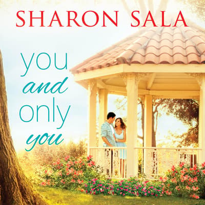 You and Only You Audiobook, written by Sharon Sala ...