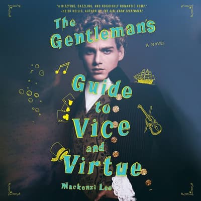 The Gentleman s Guide To Vice And Virtue Audiobook Written By Mackenzi The Gentleman s Guide To Vice And Virtue Audiobook Written By Mackenzi