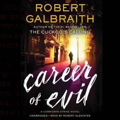 Career of Evil by Robert Galbraith Career of Evil by Robert Galbraith