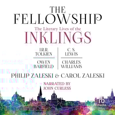 The Fellowship Audiobook Written By Philip Zaleski Blackstonelibrary Com