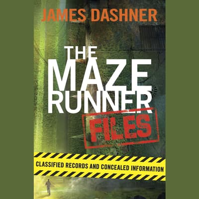 The Maze Runner Files by James Dashner