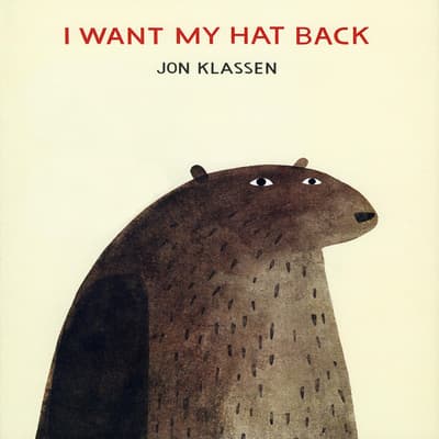 I Want My Hat Back Audiobook Written By Jon Klassen