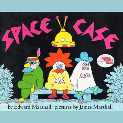 Space Case Audiobook, written by James Edward Marshall