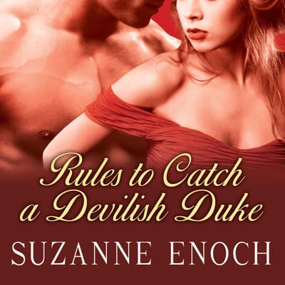rules to catch a devilish duke by suzanne enoch